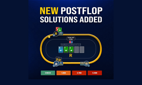New preflop solutions and postflop spots