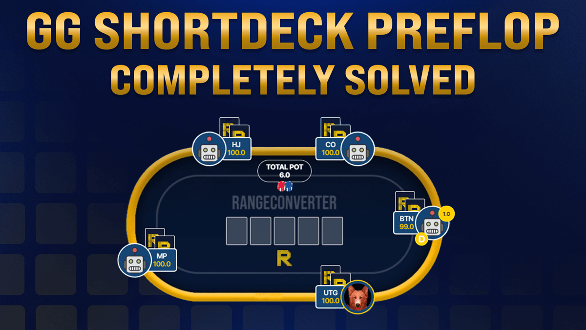 GG Short Deck Preflop Solved!